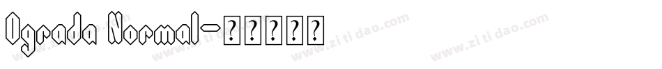 Ograda Normal字体转换